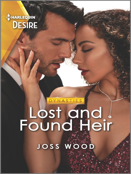 Title details for Lost and Found Heir by Joss Wood - Available